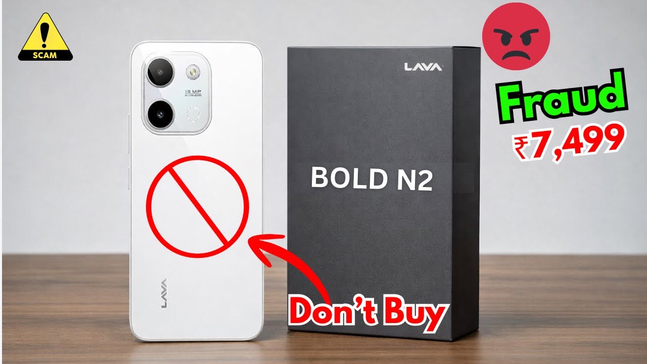 Don't Buy LAVA Bold N2 4G🤬| Biggest Fraud Of Lava ❌❌❌