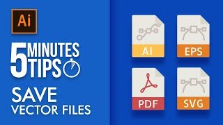 Vector File Formats in Illustrator - 5 Minutes Tip screenshot 2