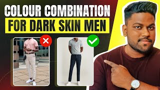 Clothes Colour Combinations For Dark Men | In Hindi | Love Dark