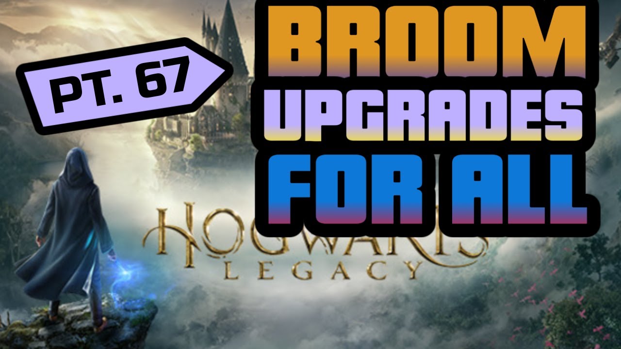 Hogwarts Legacy Pt. 67 Broom Upgrades for All! YouTube
