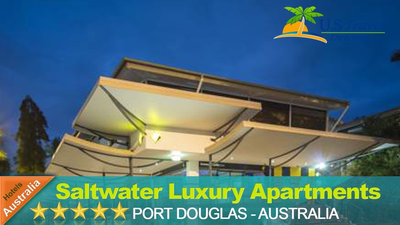 Saltwater Luxury Apartments - Port Douglas Hotels, Australia