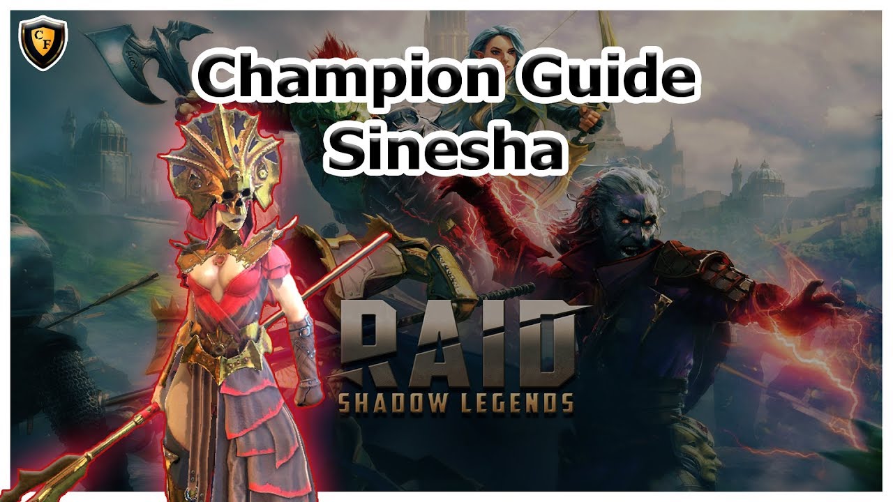 Raid Shadow Legends Champion Guide Sinesha Youtube