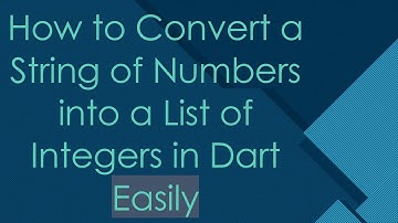 How to Convert a String of Numbers into a List of Integers in Dart Easily