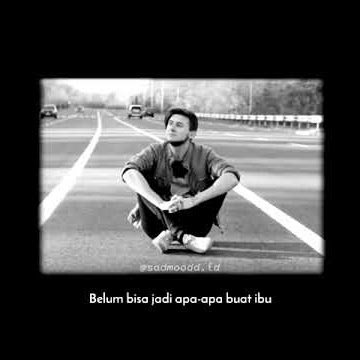 (Story)  Maaf Kan Aku Ibu