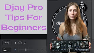 Djay Pro Tips For Beginners