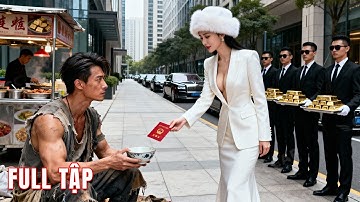 Tỷ phú giả nghèo đi ăn xin thử lòng, không ngờ bị gái quê thuê làm chồng hợp đồng và cái kết