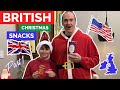 Part 1 of 3: American Father & Son Try British Christmas & Holiday Snacks for the First Time! US UK