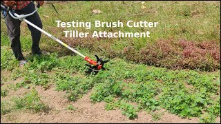 Testing brush cutter tiller/cultivator brush cutter Attachment on various soil