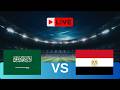 LIVE Saudi Arabia vs Egypt | International Friendly 2025 - Video Game Simulation