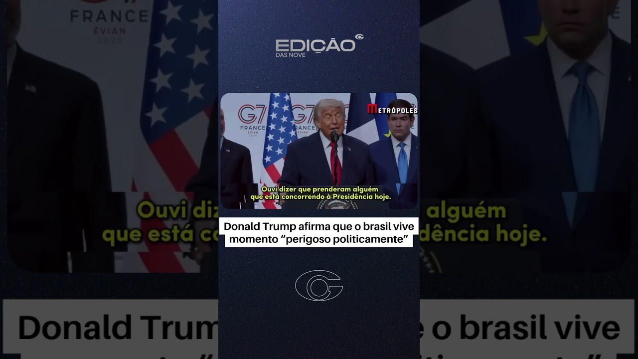 Donald Trump afirma que o Brasil vive momento 'perigoso politicamente'