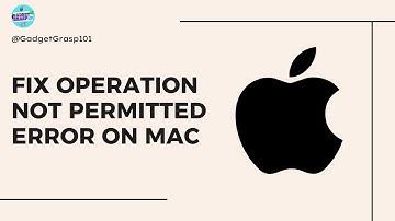 How to Fix “Operation not permitted error” in Mac Terminal
