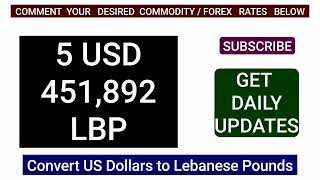 1 USD to LBP - Convert US Dollars to Lebanese Pounds Lebanon Currency Exchange Rates Today