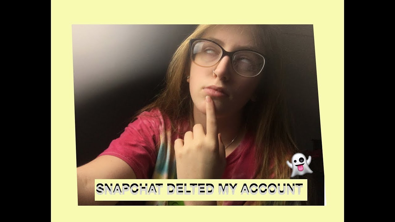 snapchat-deleted-my-account-youtube