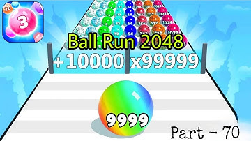 Ball Run 2048 - Gameplay Walkthrough Tutorial Levels (iOS, Android NinjaX YT is live! part - 70