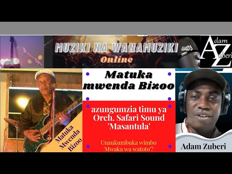 Orchestra Safari Sound Masantula Ngoma Ya Mpwita Na Wimbo Wao Mwaka Wa Watoto Muziki Na Wanamu 