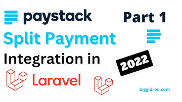 PayStack Split Payment Integration in Laravel [2022] P1