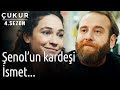 Çukur | Şenol'un Kardeşi İsmet...