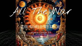 Alpha Omega 22 emb -All The War