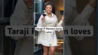 Taraji P Henson sips wine