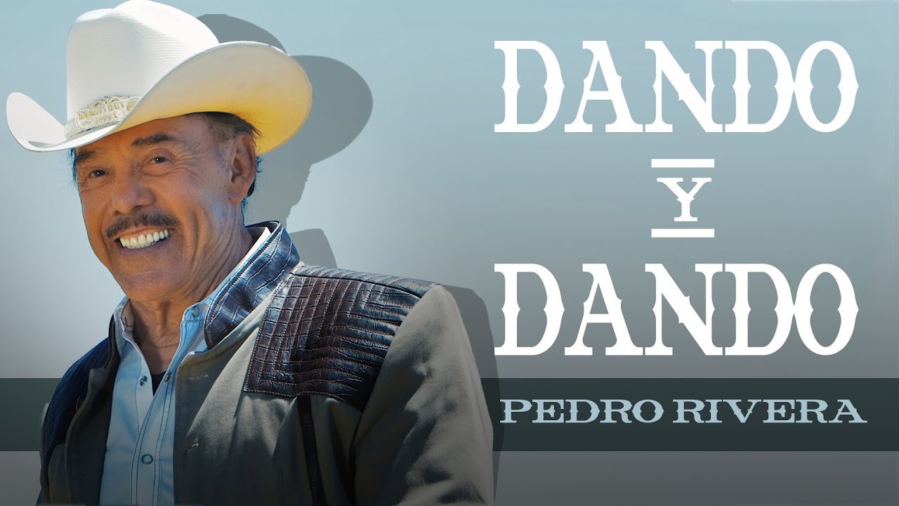 Watch Don Pedro Rivera – Dando y Dando (Video Oficial) on YouTube
