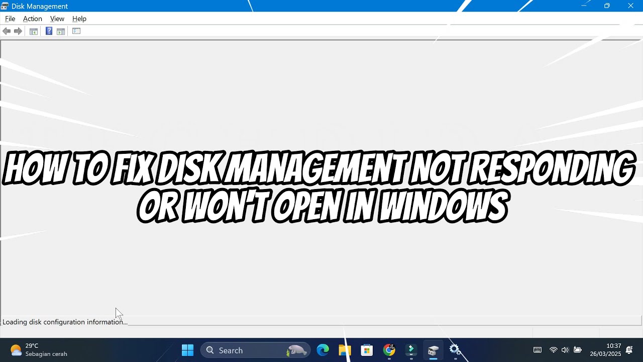 How to Fix Disk Management Not Responding or Won't Open in Windows ...