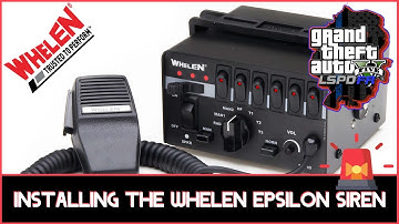 Installing the Whelen Epsilon Siren | LSPDFR SP | GTA V