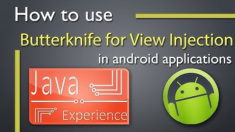 How to use Butterknife for view injection in android