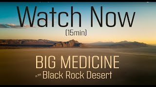 Big Medicine:  Black Rock Desert - full version