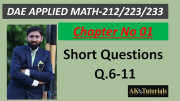 DAE Math 212,223,233|| 2nd year ||supplementary Exam ||Chapter 1 ||Short Questions || Q 6 to 11