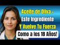 HOMBRES MAYORES: Un Secreto con Aceite de Oliva que Despierta tu TESTOSTERONA | Dra. Elena Ramírez