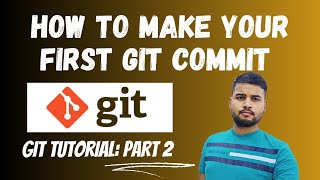 Make your first git commit, check status & logs | Git Tutorial [English] | Part 2
