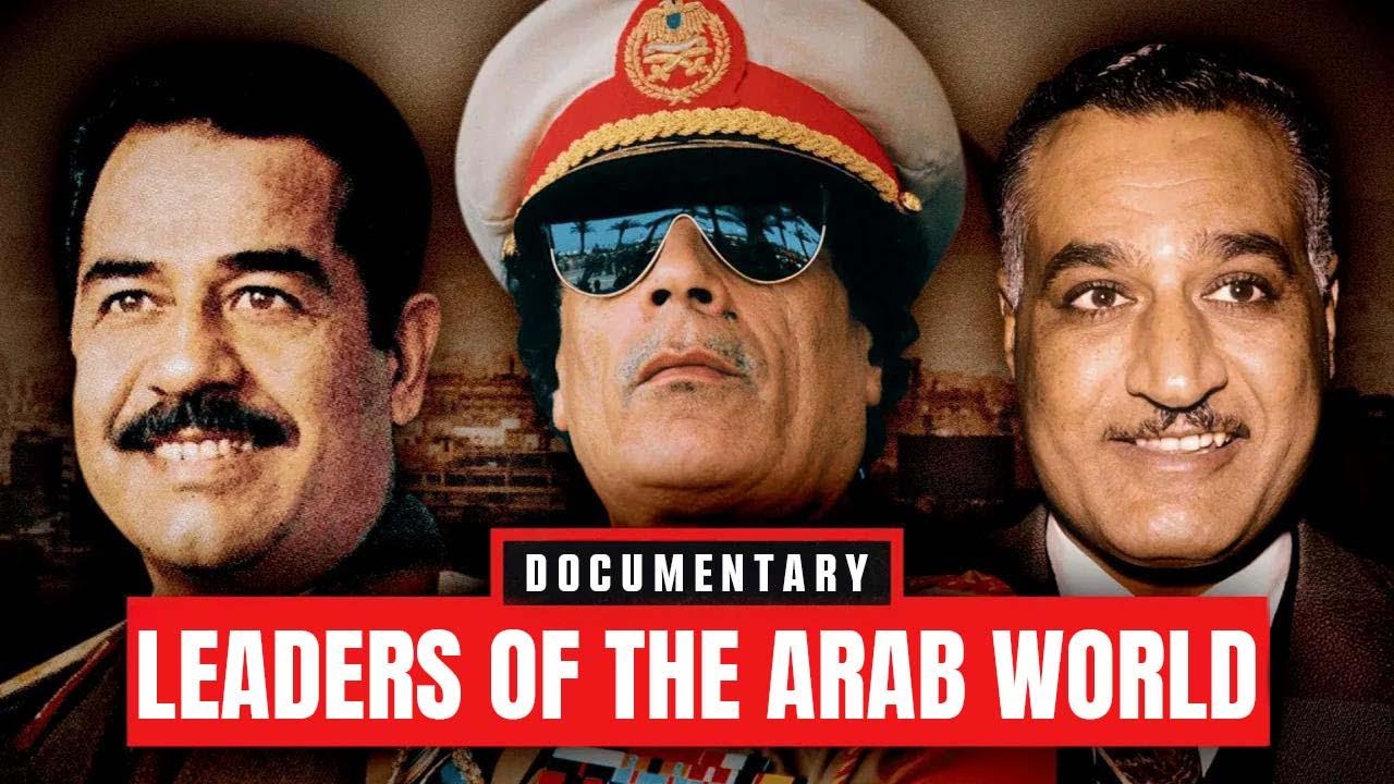Arab World Dictators - Documentary (Part 1)