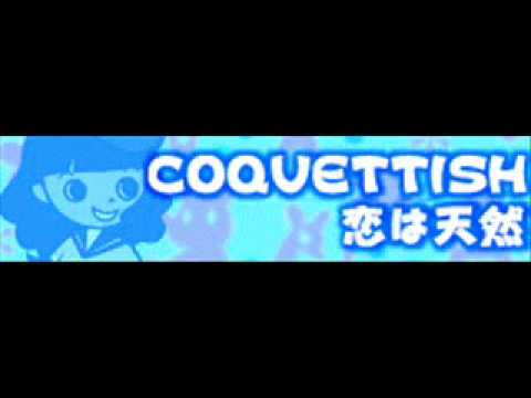 COQUETTISH 「恋は天然 ＬＯＮＧ」