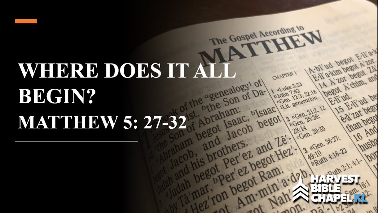sermon-where-does-it-all-begin-matt-5-27-32-youtube