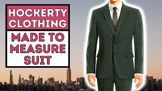 HOCKERTY CUSTOM SUIT REVIEW | MADE TO MEASURE SUIT REVIEW