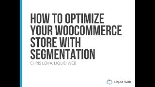 How to Optimize your WooCommerce Store with Segmentation