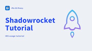 Pia S5 Proxy + Shadowrocket Beginner Tutorial: Teach you how to use step by step screenshot 5