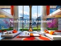 Aesthetic jazz apartment  jazz instrumental music  fireplace sounds in cozy ambience to workstudy