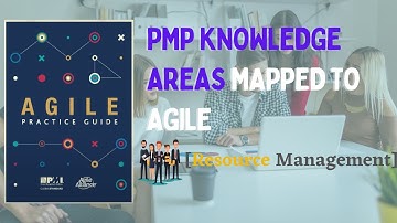 [PMP Knowledge Area] Resource Management in Agile | Agile Practice Guide