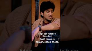 magic pen wala hero Episode - 4. #tvshow #webseries #show #seiral #shortvideo