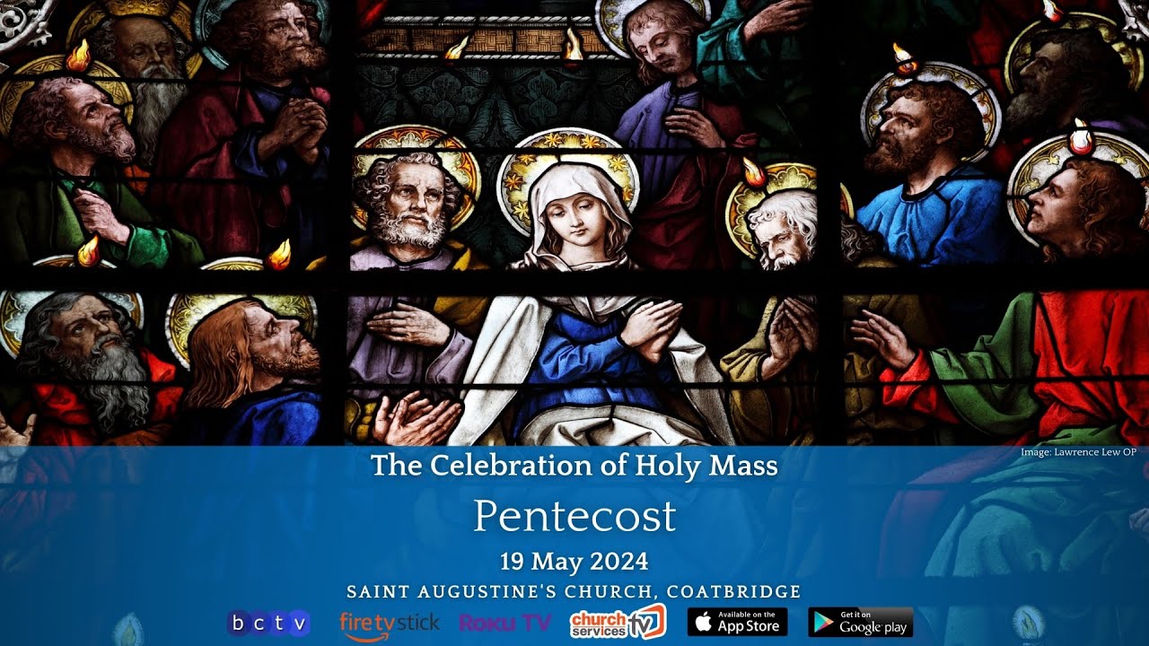 Holy Mass for Pentecost | 19 May 2024 - YouTube