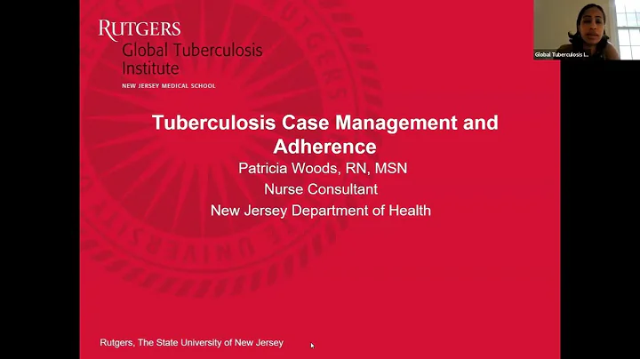 TB 101 Series 2023: Session 10 - Case Management and Treatment Adherence
