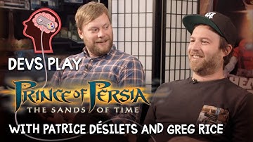 Devs Play S2E03 · "Prince of Persia: The Sands of Time" with Patrice Désilets and Greg Rice