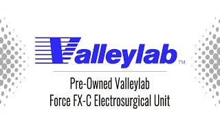 Pre-Owned Valleylab Force FX-C Electrosurgical Unit · Medical Equipment Sales & Repair