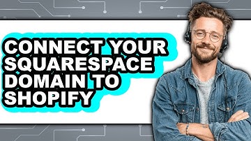 How to Connect Your Squarespace Domain to Shopify (New 2025)