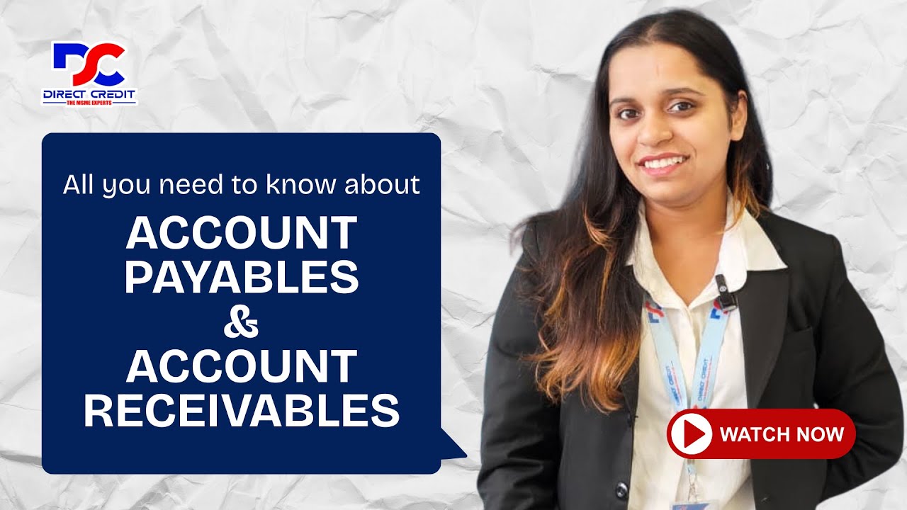Accounts Receivable & Accounts Payable ka Magic Samjho | Direct Credit