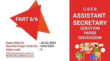 CSEB Assistant Secretary QP Discussion- Exam Held on 26 February 2023 - QP Code: 1024/2023- Alpha: C