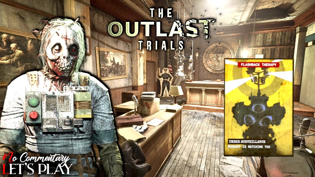 THE OUTLAST TRIALS - Under Surveillance Flashback Therapy - Solo |1080p/60fps| 