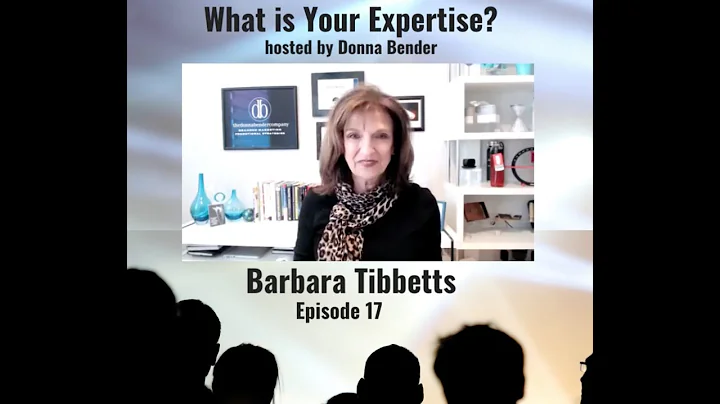 What is your expertise Barbara Tibbetts? with Donn...