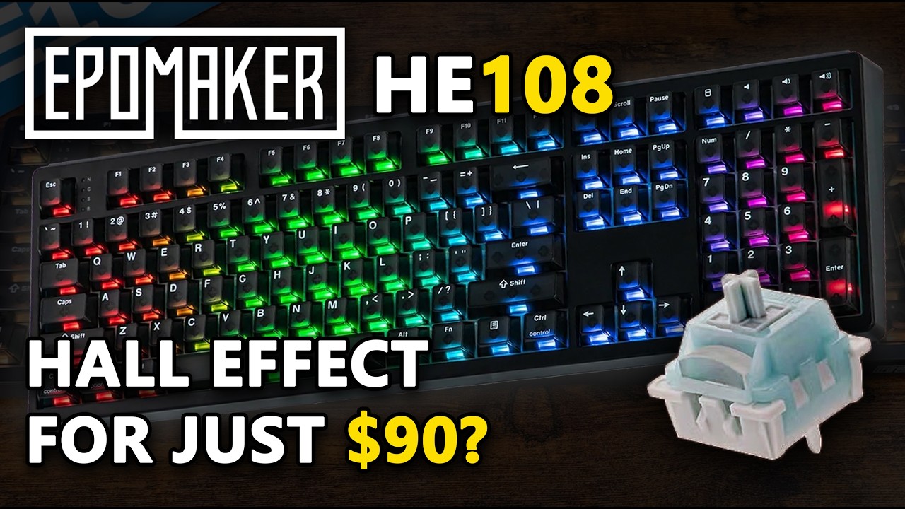 EPOMAKER HE108 review video thumbnail: the keyboard lit in rainbow colors with a Creamy Jade switch, titled Hall effect for just ninety dollars